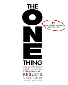 The One Thing by Gary Keller and Jay Papasan